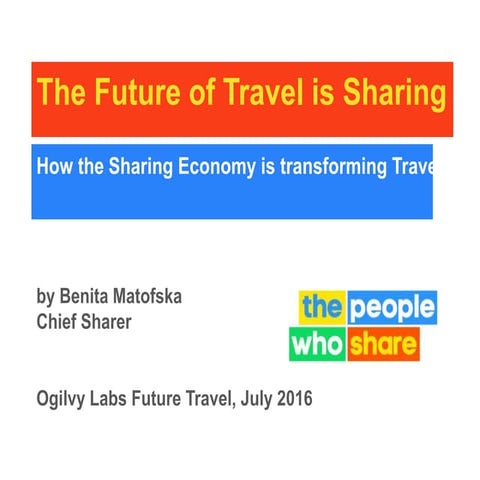 The future of travel is sharing - Benita Matofska at #OgilvyLabDay Travel