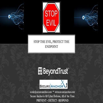 Stop the Evil, Protect the Endpoint