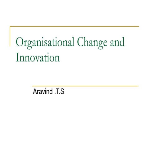 Organisational Behaviour change and innovation 