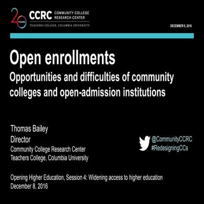 Open enrollments Opportunities and difficulties of community colleges and ope...