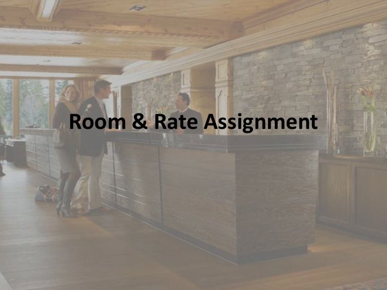 Room & Rate Assignment