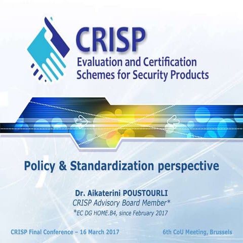 Policy and Standardisation perspective - CRISP Final Conference