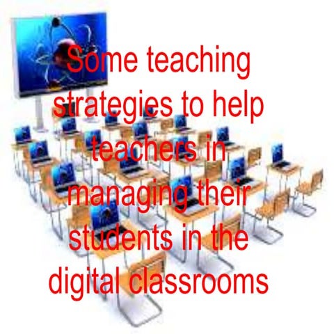 4.teaching strategies-for-managing-digital-classroom