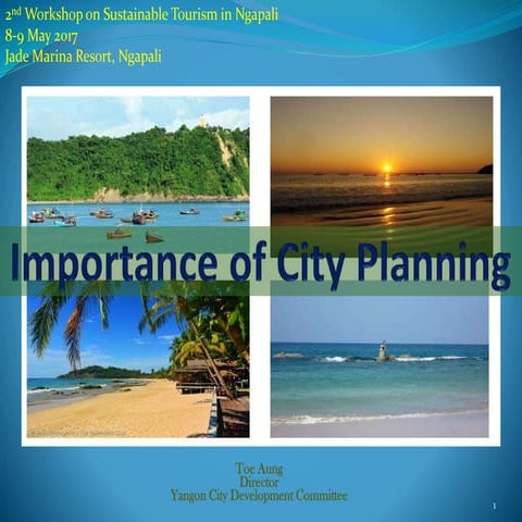 4. Importance of City Planning - Dr. Toe Aung Ycdc