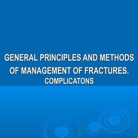 Management of Fractures