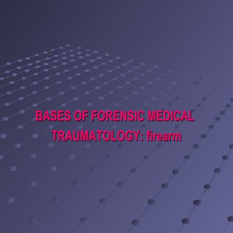 Forensic Medicine. Firearm