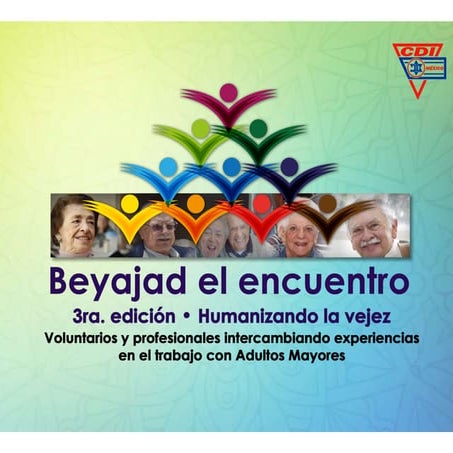 MITOS Y REALIDADES DE LOS ADULTOS MAYORES DE CARA AL SIGLO XXI | PDF
