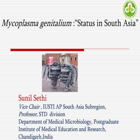 SS 2017: Mycoplasma genitalium :“Status in South Asia”