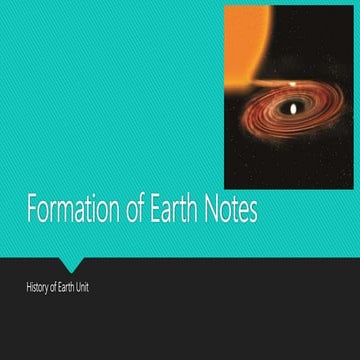 4. Formation of Earth Notes