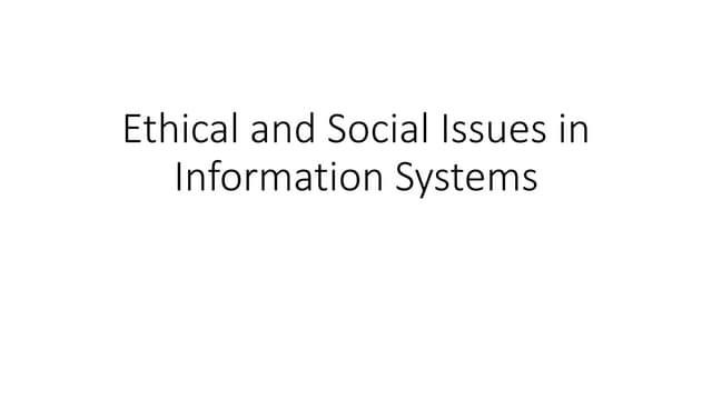 Ethical and social issues in information systems