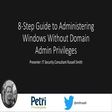 8-step Guide to Administering Windows without Domain Admin Privileges