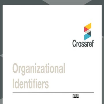 Organizational Identifiers - Crossref LIVE Hannover