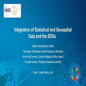 IAOS 2018 - Integration of statistical and geospatial data and the SDGs ...