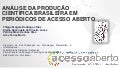 Análise da Produção Científica Brasileira em Periódicos de Acesso Aberto