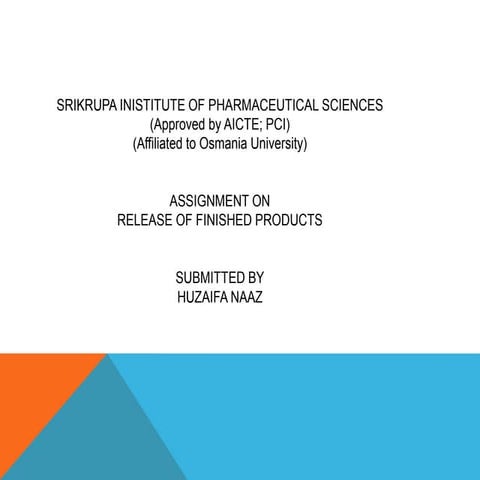 release of finished products