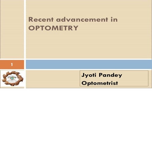 Recent advancements in optometry