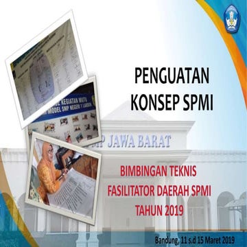 4. penguatan konsep spmi final 2019 bimtek fasda spmi maret 2019