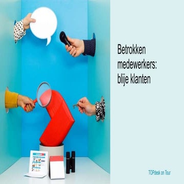 TOPdesk on Tour 2019: Betrokken medewerkers, blije klanten