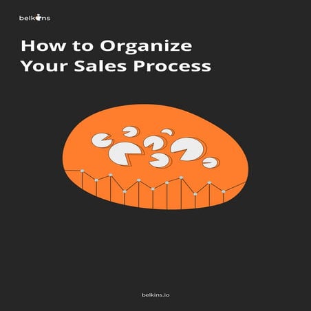 How to Organize Sales Process