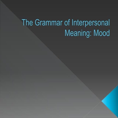 4. the grammar of interpersonal meaning