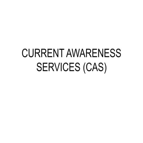 Current awareness services (cas)