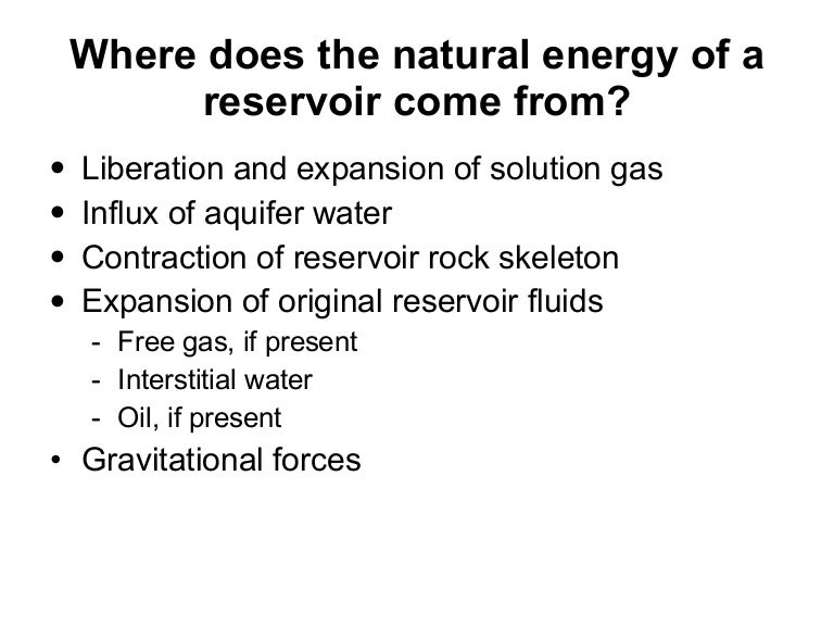 4 1 Reservoir Drive Mechanisms 4 1 Reservoir Drive Mechanisms