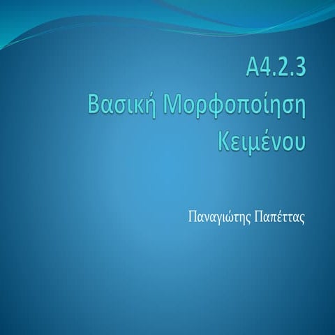 A 4 2 3 Basic Text Formatting