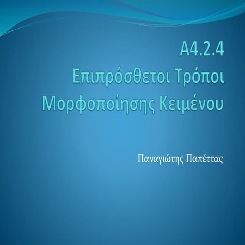 A 4 2 4 More Ways for Text Formatting