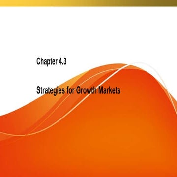 4.3 Growth market strategies for market leaders