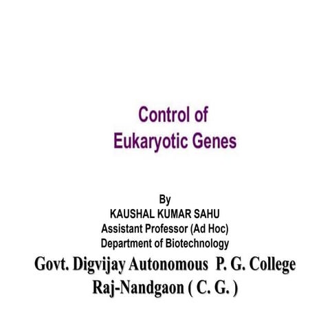 Control of eukariyotic genes