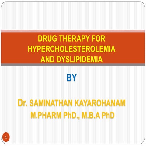 4. drug therapy for hypercholesterolemia