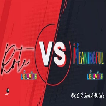 Rote vs. Meaningful learning