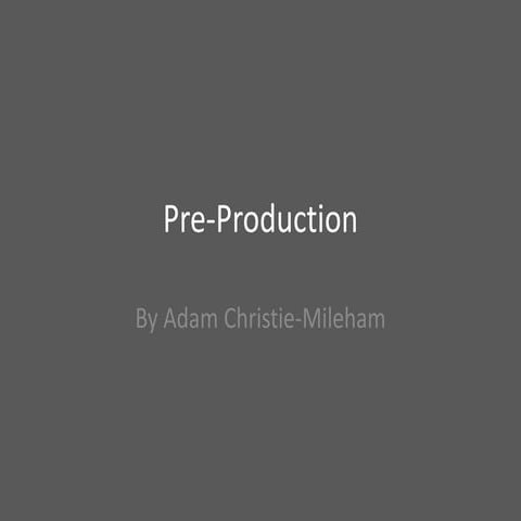 4. pre production 