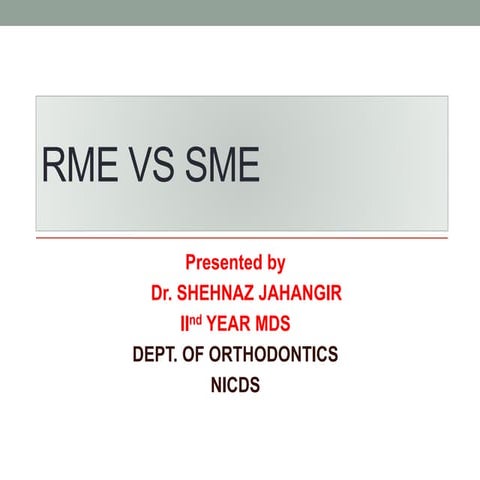 RAPID MAXILLARY EXPANSION VS SLOW MAXILLARY EXPANSION