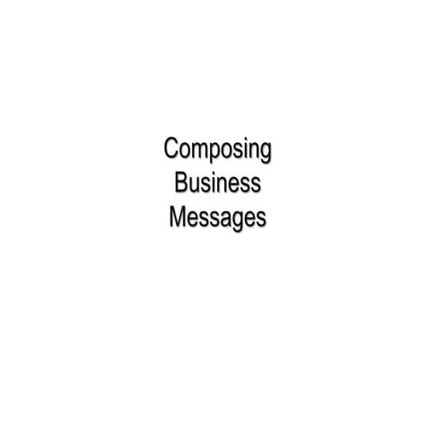 Composing Business Messages