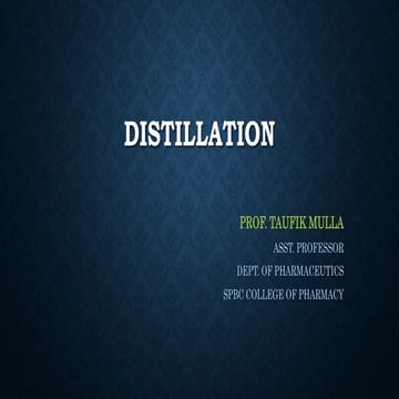 DISTILLATION