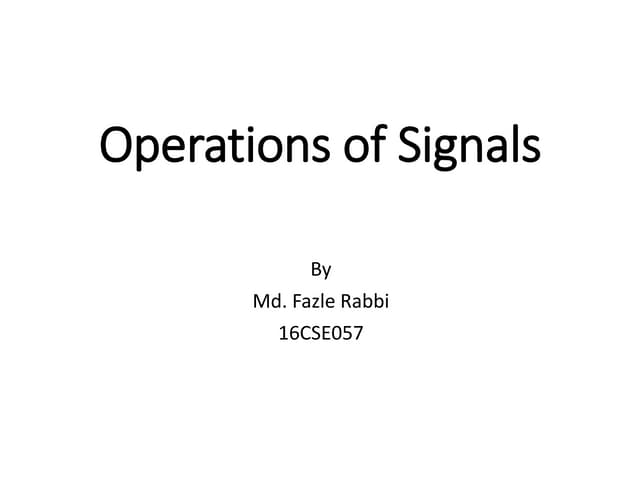 4. operations of signals 