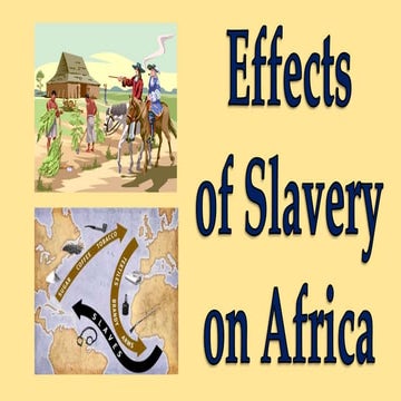 Atlantic Slave Trade - effects on africa