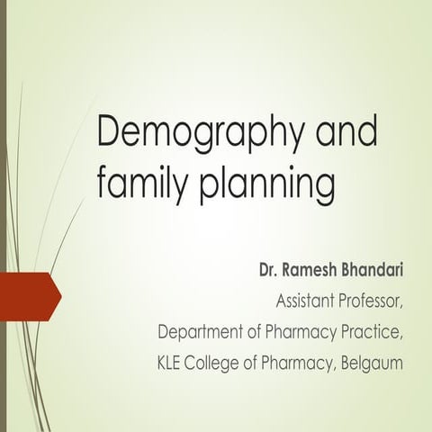 Demography, demographic cycle and family planning methods