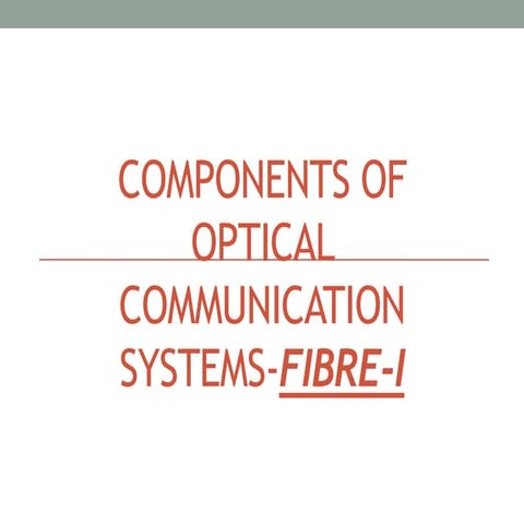 4. lecture=5 6 optical fiber + noise