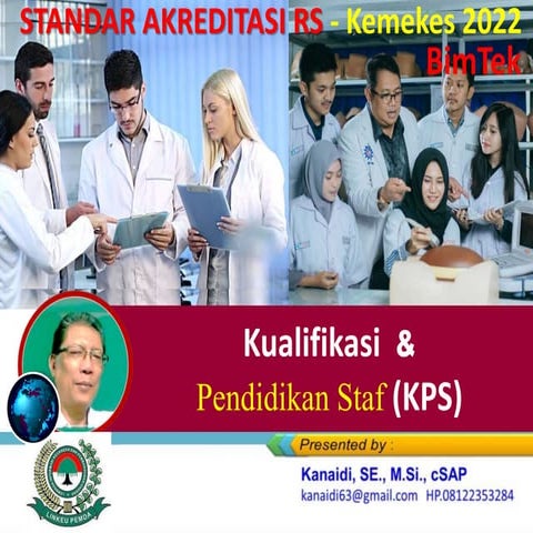Kualifikasi dan Pendidikan  Staf (KPS) _BimTek "Standar AKREDITASI RUMAH SAKIT"