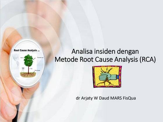Root cause analysis ( analisa akar masalah ) | PPT