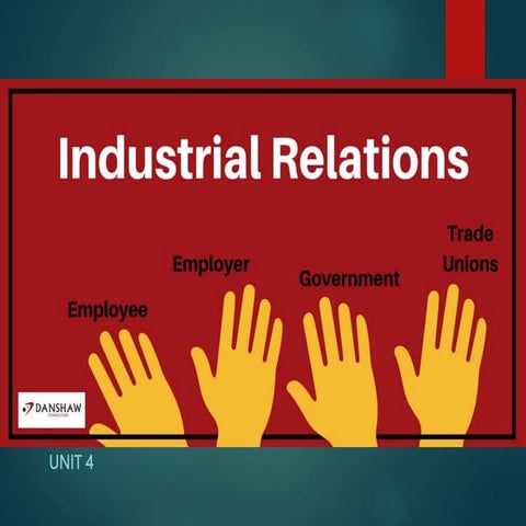 4.3 industrialrelations-.pptx