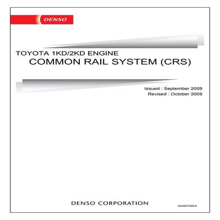 DENSO (CRS) TOYOTA 1KD/2KD ENGINE COMMON RAIL SYSTEM (CRS) | PDF
