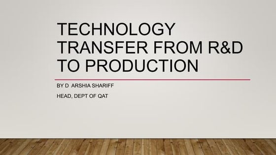 Technology transfer from R&D to production | PPT