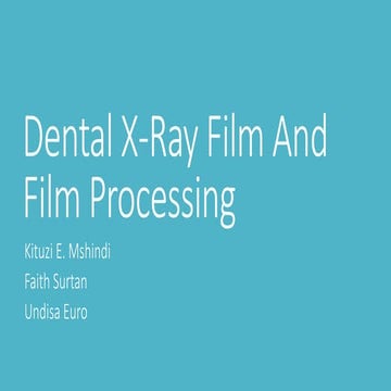 4. Dental X-Ray Film And Film Processing.pptx
