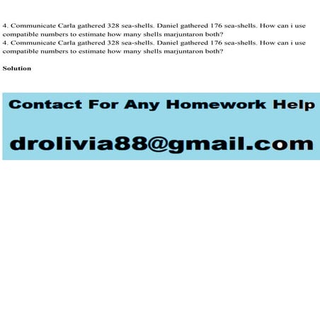 4. Communicate Carla gathered 328 sea-shells. Daniel gathered 176 .pdf