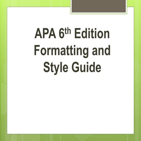 4.2 APA 6th Edition Formatting and Style Guide.ppt
