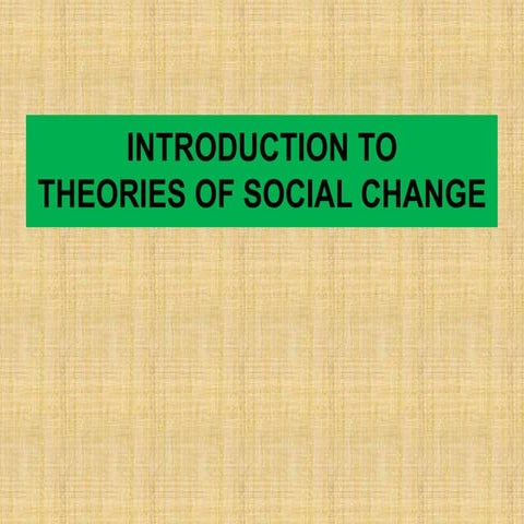 4. THEORIES OF SOCIAL CHANGE.pptx