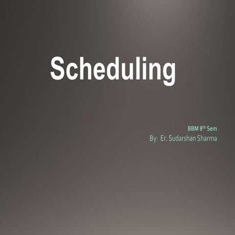 4.1 Scheduling.ppt